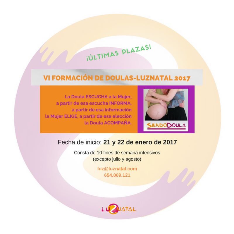LUZNATALycg's tweet photo. ¿Te interesa formarte como doula?
Info https://t.co/M4HG5f2iSg luz@luznatal.com 
#10finesdesemana #mensual
#últimas2plazas https://t.co/tIo3igGiln