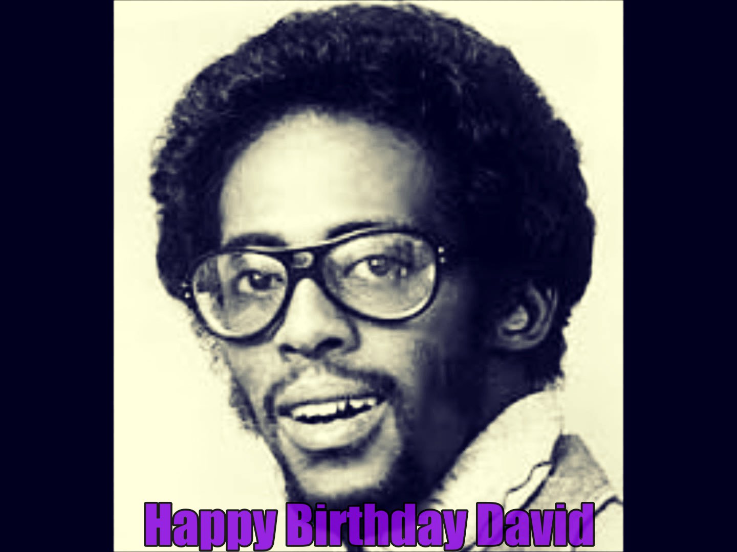 Happy Birthday to the amazing David Ruffin I will feature him tonight on my show  