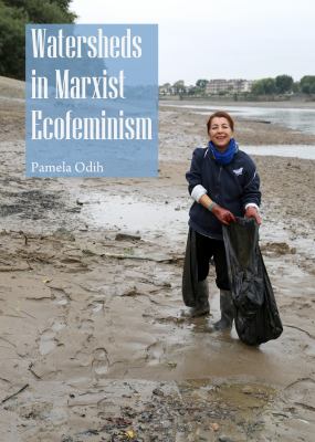 CBULibrary's tweet photo. Our #RIOTW is "Watersheds in Marxist Ecofeminism" -an e-book which is, perhaps surprisingly, about actual watersheds https://t.co/Mfn6WL8Id4 https://t.co/2C3XBkmrSS