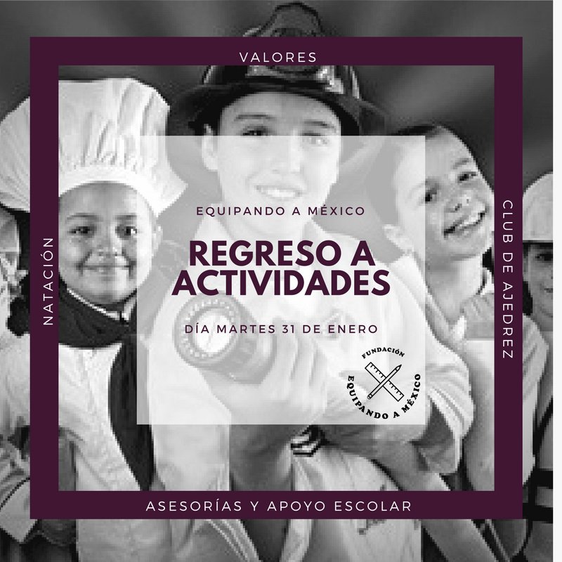 #EquipandoAMéxico regresa a sus actividades el martes 31 de Enero.
*En los horarios de 4-6 pm*