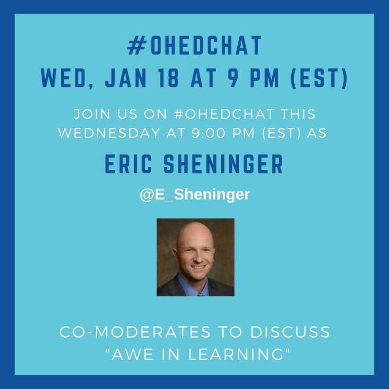 bobby__dodd's tweet photo. Make sure to join #ohedchat tonight at 9 PM (EST) - @E_Sheninger will be w/ us to discuss "Awe in Learning" https://t.co/44K2tKSixW