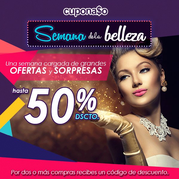 Date un gusto en la #SemanaDeLaBelleza y luce siempre bella. 
Ingresa ahora en cuponaso.com y conoce más.