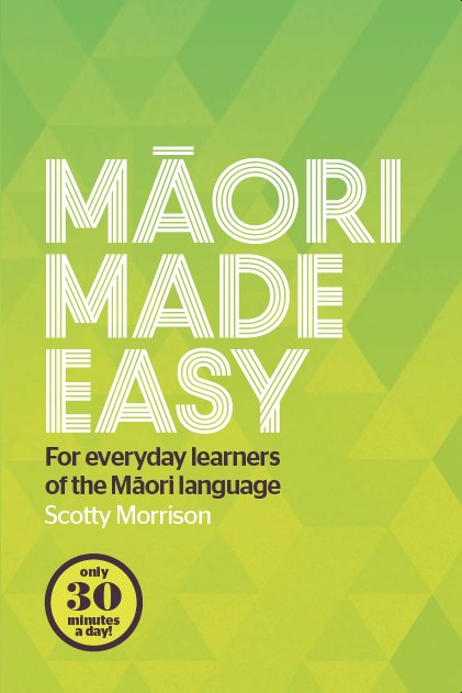 llc_vuw's tweet photo. Try Maori Made Easy - 30 minutes a day for 30 weeks, find a copy of this book in the LLC library https://t.co/7zCRvF3SnY @MaoriLanguages https://t.co/A90eRt9IRY