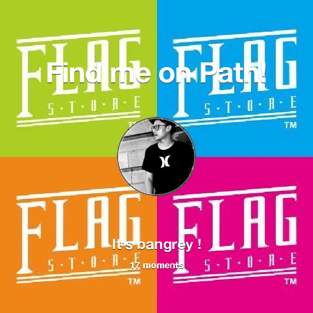 Find me on #Path now! Go to path.com/profile/4A7GaY