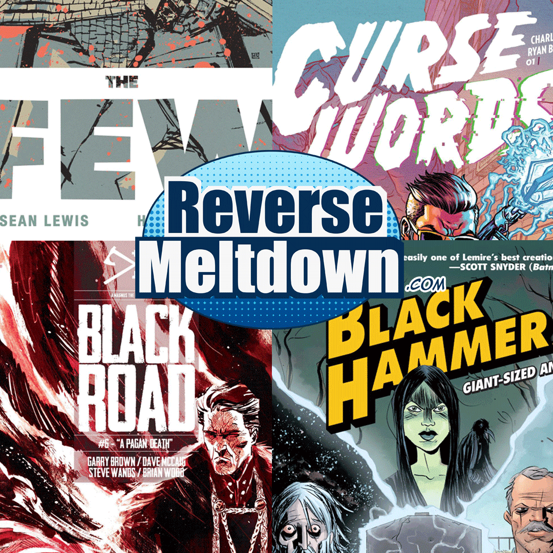 ReverseMeltdown's tweet photo. NCBD 22: Some of today's best - The Few #1, Black Road #6, Curse Words #1 by @ImageComics, &amp; Black Hammer Annual by @DarkHorseComics https://t.co/O4IGVwxflw