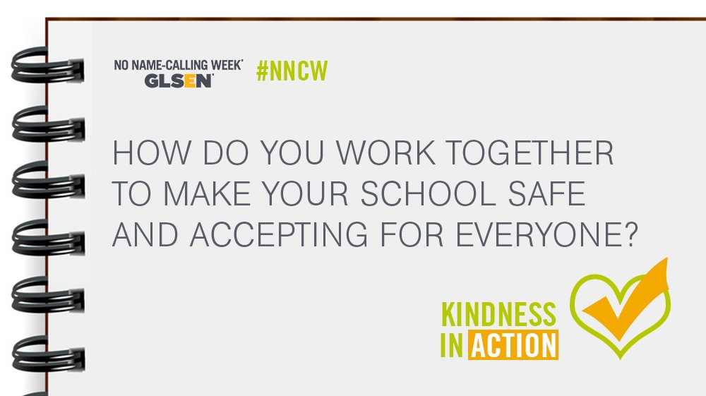 GLSEN's tweet photo. Q2. How do you work together to make your school safe and accepting for everyone? #NNCW https://t.co/Dj7cCySspb