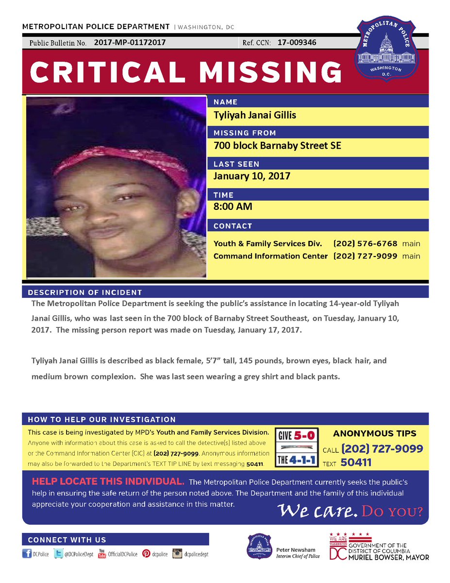 DCPoliceDept's tweet photo. Critical Missing: 14 YOA Tyliyah Gillis last seen 1/10 in 700 b/o Barnaby St, SE.  Have info?  Call 202-727-9099.  #missingperson https://t.co/aIOE98b72I