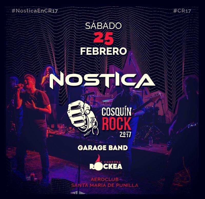 25 de febrero en <a href="/Cosquin_Rock/">Cosquín Rock</a>! 🎸#NosticaEnCR17 #GarageBand #CordobaRockea
