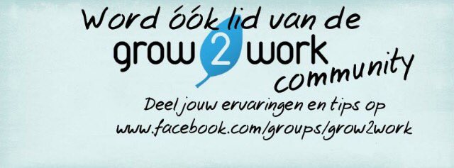 grow2work's tweet image. Hoor je bij de doelgroep van grow2work en wil je graag ervaringen delen met anderen? Word dan lid van de community op Facebook!