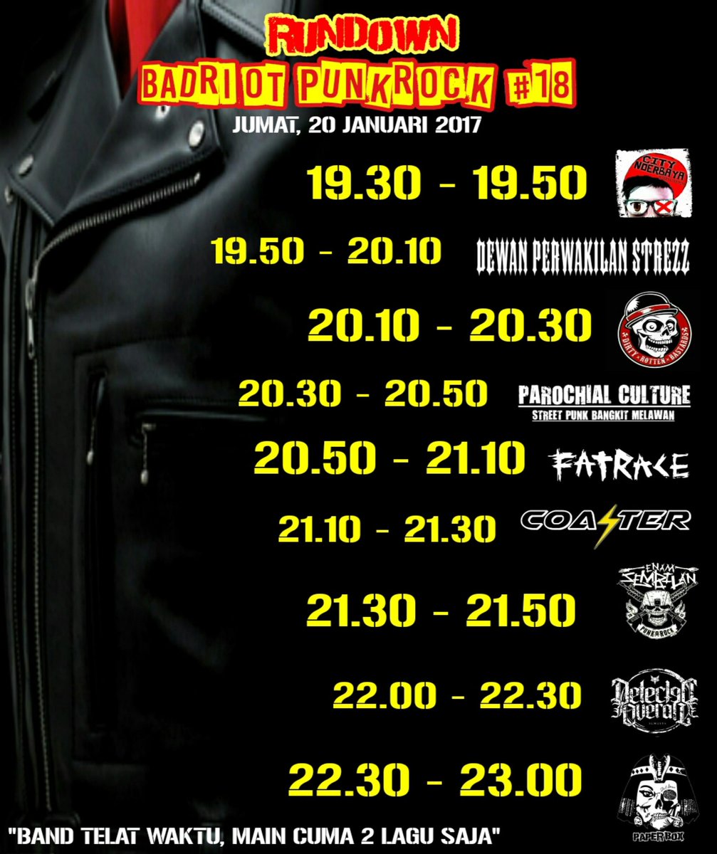 Rundown #18
Jumat 20 Januari 2017
AT: Castel Distric Bekasi
Gratisss