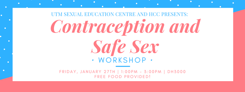 utmsec's tweet photo. Join SEC &amp; @utmHCC on Fri Jan 27,1-3pm in DH3000 for a workshop about contraception &amp; safe sex! FREE FOOD PROVIDED! https://t.co/Wp2kpKbo9Q https://t.co/T05RG7pt9V
