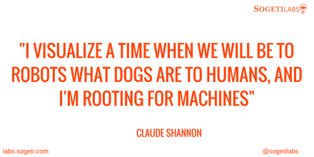 sogetilabs's tweet photo. Claude Shannon thinks like this about the future #LabsQuotes #MorningMotivation https://t.co/et03Q9ojS1
