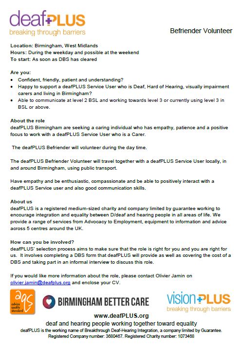<a href="/deafPLUS_Bham/">deafPLUS_Birmingham</a> is looking for volunteer. If  you are Interested? Please email olivier.jamin@deafplus.org