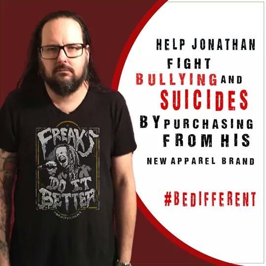 Belated Happy Birthday 
Jonathan Davis 
KoRN 