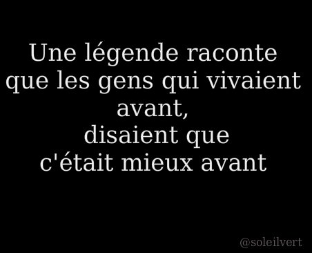 soleilvert's tweet photo. c'était mieux avant... https://t.co/7nf7rsCfuA