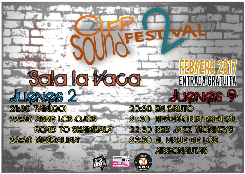 Este es el cartel definitivo. ¡Recordad!, el <a href="/CifpSoundFest/">CIFP Sound Festival</a> será el 2 y 9 de febrero en la <a href="/salalavaca/">sala la vaca</a>, el 2 a las 21:00, y el 9 a las 20:00