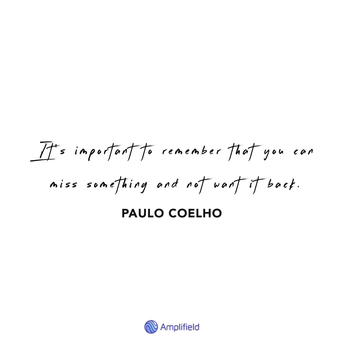 mplifield's tweet photo. Beautiful quote by Paulo Coehlo... #love https://t.co/uQ05HGm8Iw