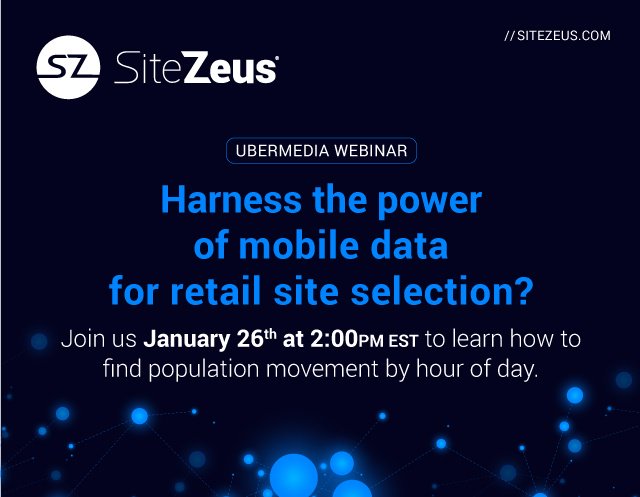 SiteZeus's tweet photo. #UberMedia Webinar: Join us January 26th, at 2pm EST to learn how to harness the power of mobile data. Register here https://t.co/irplQxLTt9 https://t.co/1n7vrm5U8R