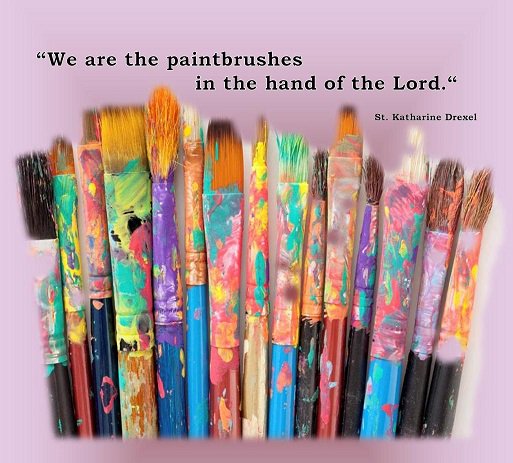 "We are the paint brushes in the hand of the Lord." SKD
