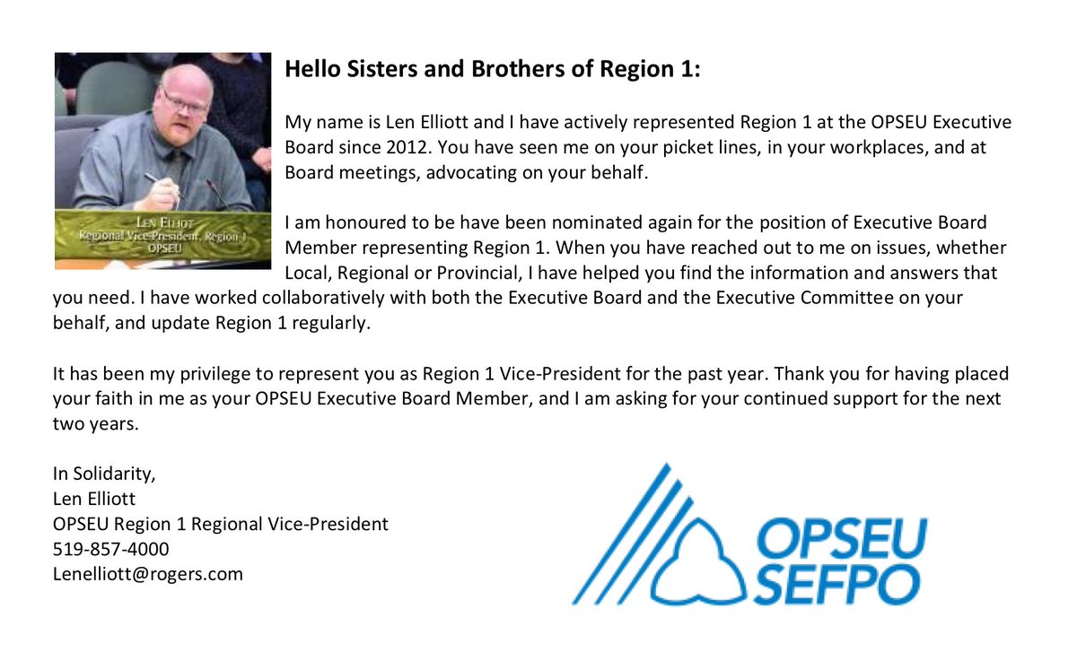 lenelliott's tweet photo. Region 1 Sisters &amp; Brothers-I am honoured to announce I have been nominated for re-election to OPSEU Executive Board. 
In Solidarity
Len https://t.co/13UT3fmOTf