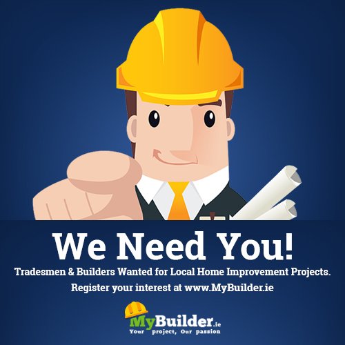 #Trades and #builders Required Sign up at mybuilder.ie