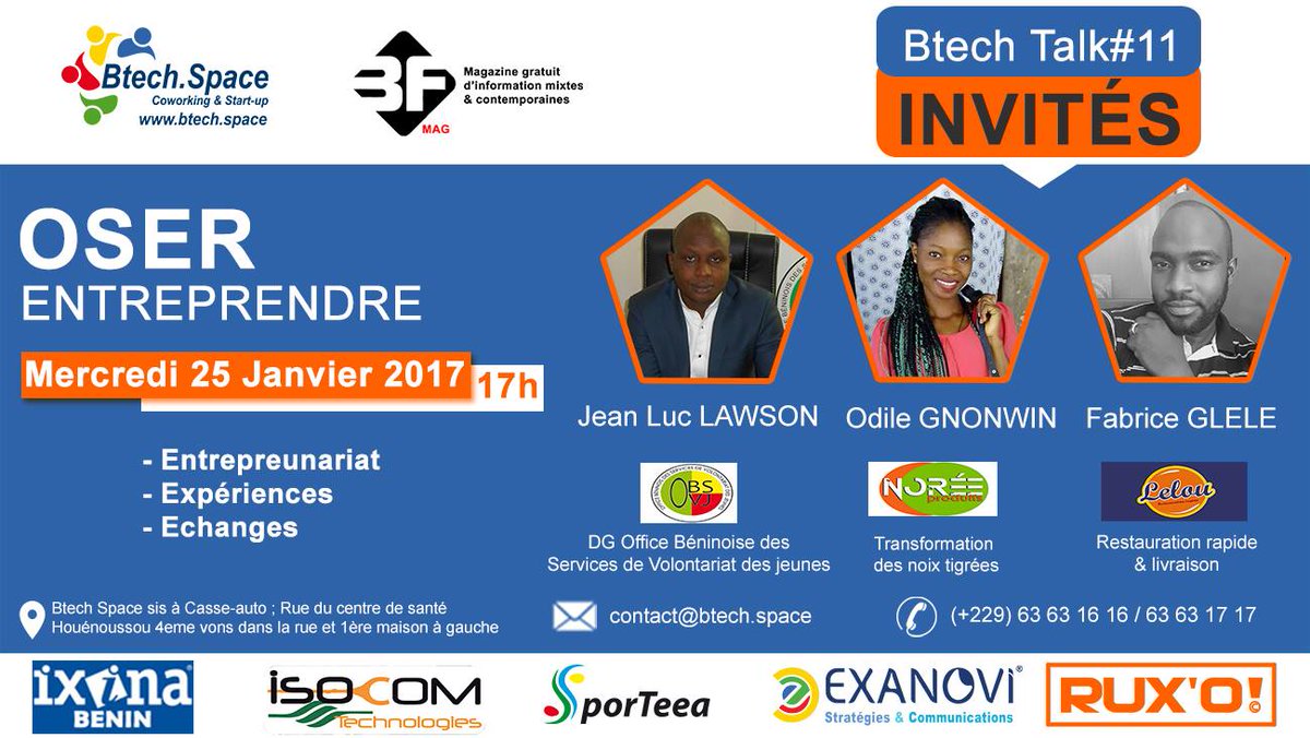 BtechSpace's tweet photo. BtechTalk #11
-J.L. LAWSON : DG OBSVJ
-O. GNONWIN : NOREE,Transformations de suchets
-F. GLELE : LELOU, Restauration et livraison
25 janvier https://t.co/mxzEnrXlc5