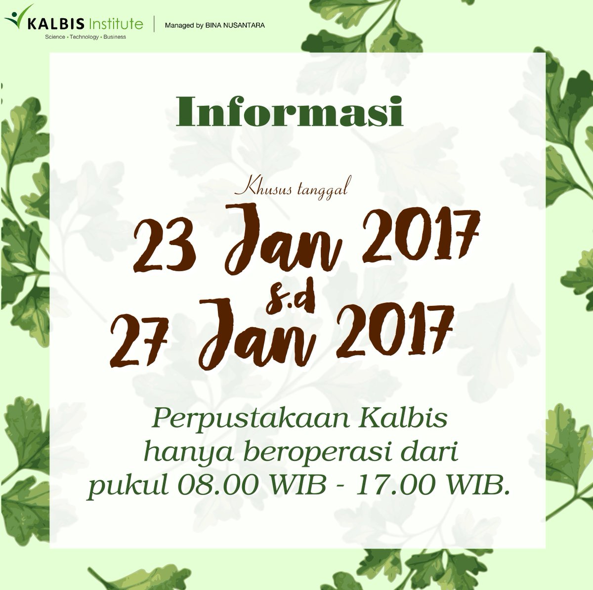 lrckalbis's tweet photo. Sore Kalbiser! Senin 23 - 27 Januari perpustakaan buka dari pukul 08.00 hingga pukul 17.00 #KalbisInstitute #kalbislibrary https://t.co/5HI6adq08C