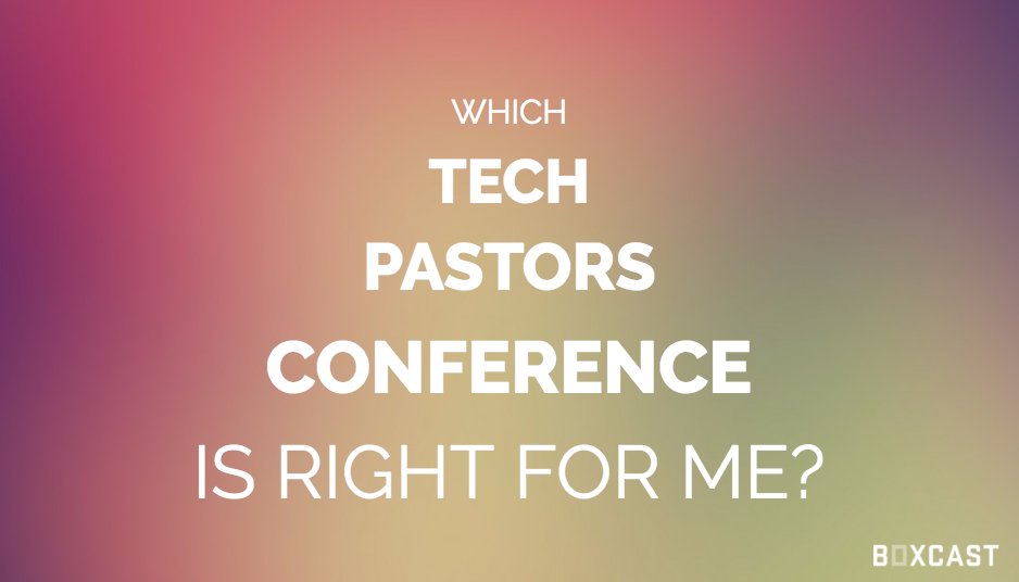 BoxCast's tweet image. What are the Top 3 Conferences for Tech Pastors in 2017? hubs.ly/H05YPPT0 #churchtech #techpastor