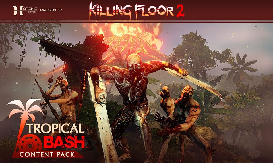 Free Dlc Tropical Bash Released For Killing Floor 2 Pc News At