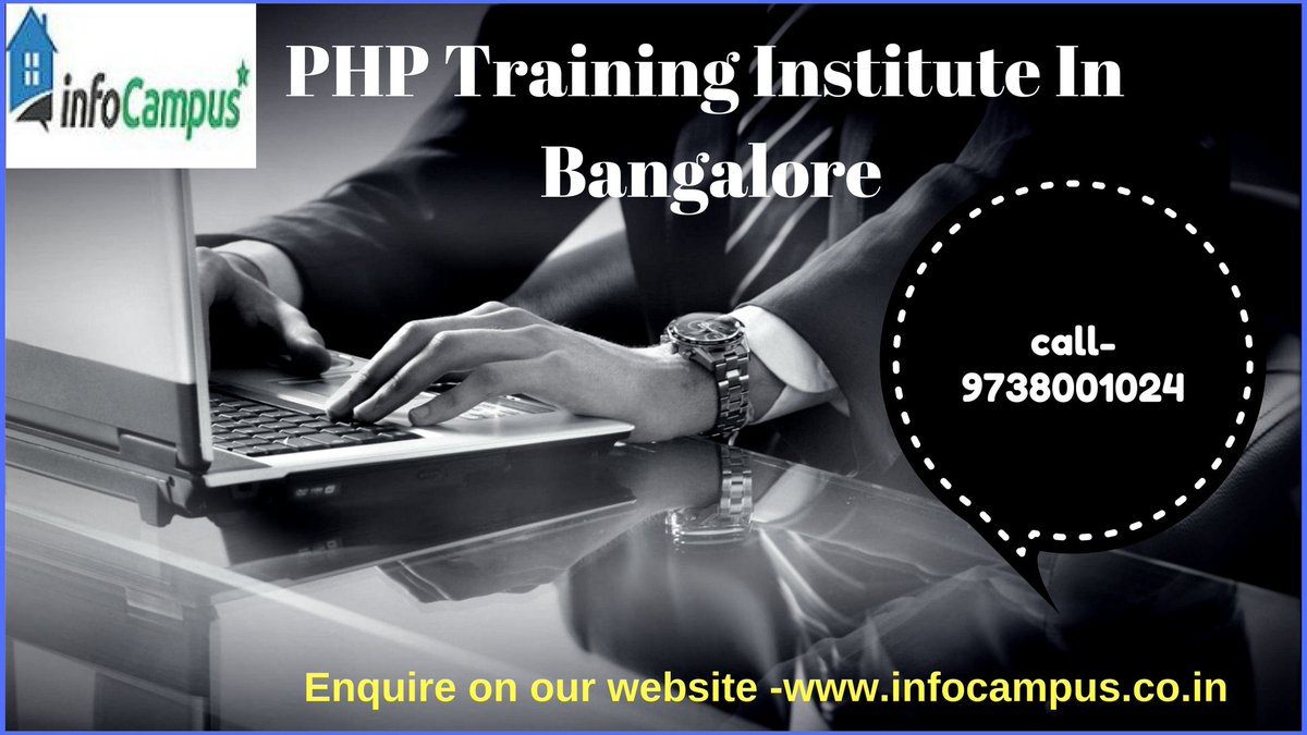 Learn #phptraininginbangalore with 100% #jobplacementassistance.
bit.ly/2hmwrK6
contact:9738001024
infocampus.co.in