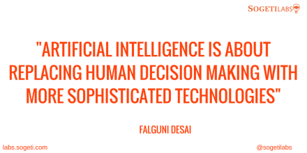 sogetilabs's tweet photo. Falguni Desai has a totally new perspective about #ArtificialIntelligence #LabsQuotes #MorningMotivation https://t.co/FvatarHHVz