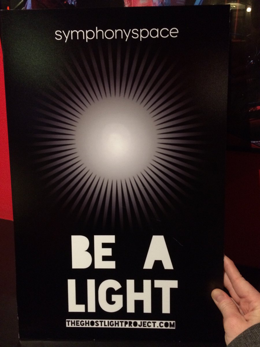 ProfessorEmily's tweet image. I was a light at Symphony Space this evening. I cried. #ghostlightproject #bealight