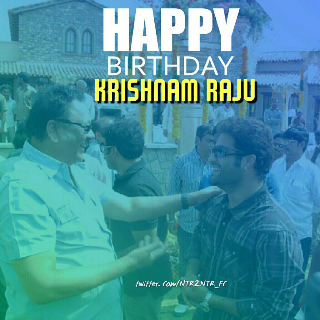 Happy Birthday REBAL STA\"KRISHNAM RAJU\" GARU  FROM  NTR FANSS 