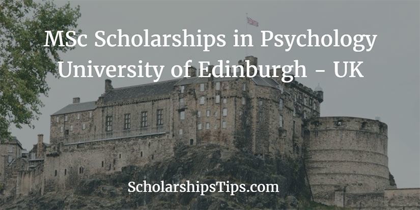 scholarshipstips.com/209 Beasiswa S2 Psikologi di University of Edinburgh, INGGRIS #Jan20