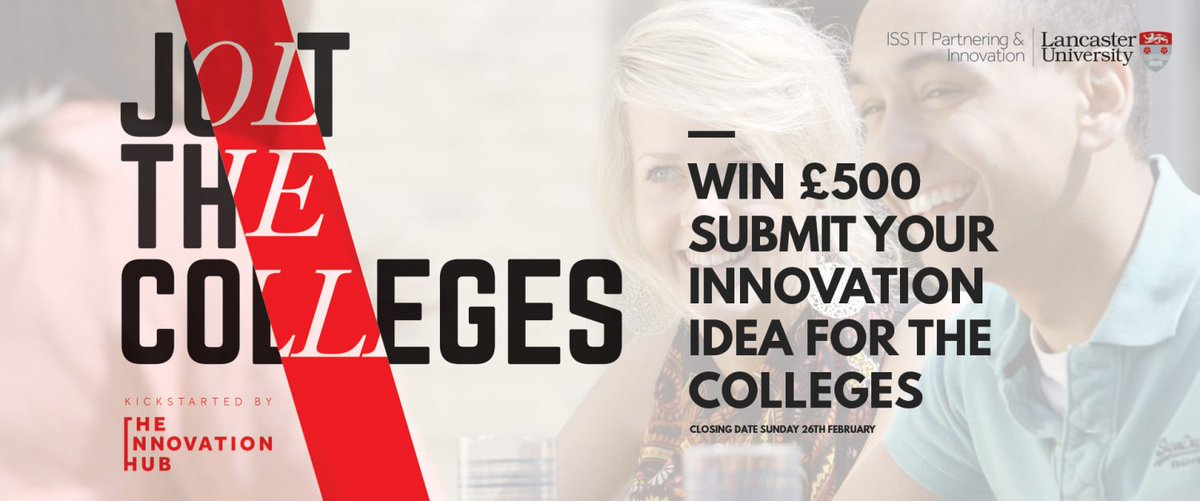 InnovationHubLU's tweet photo. Win £500 by telling us your idea on how to innovate your colleges. Go to https://t.co/qt5Fp1LBdl https://t.co/3jmLxtuppS