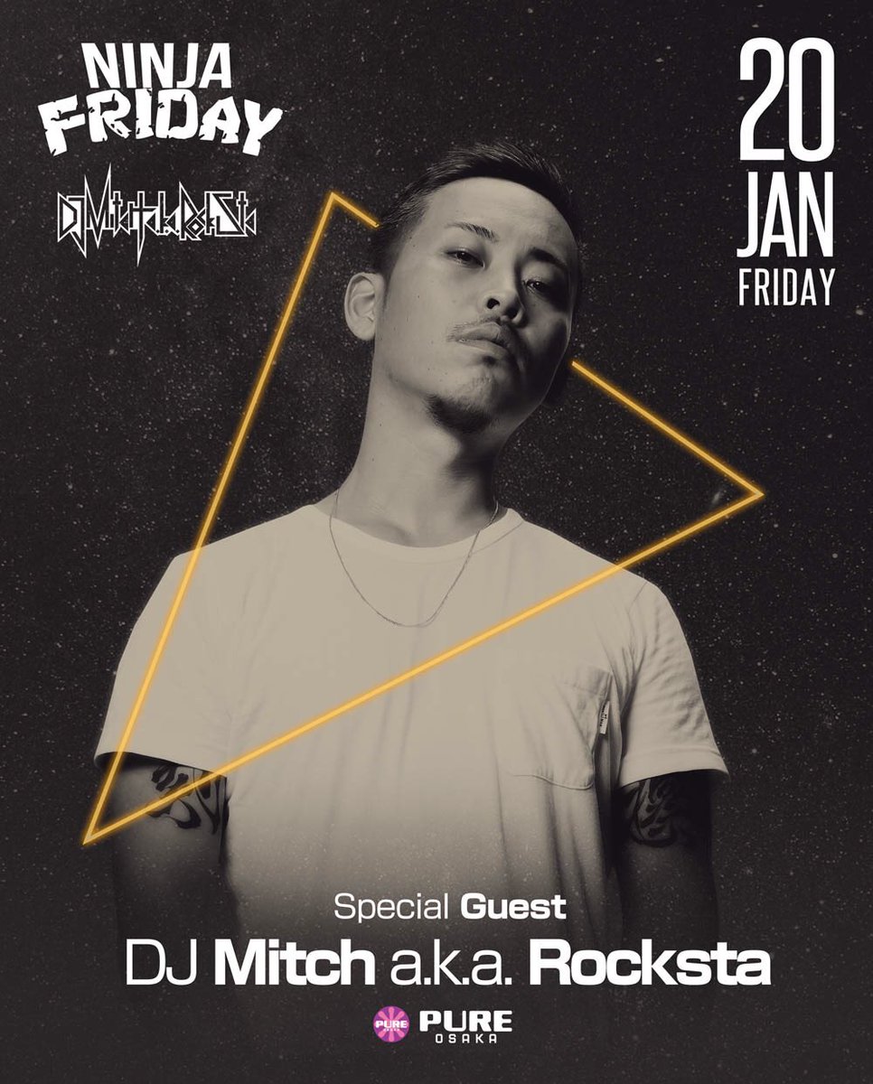 mc_macko_info's tweet photo. 🎤本日 @MCMACKO 出演のPARTY🎤
NINJA FRIDAY
2017.01.20.FRI.
@pure_osaka
◼︎SPECIAL GUEST
DJ Mitch a.k.a. Rocksta
#ninja_friday
#ニンジャフライデー #mcmacko https://t.co/ovjgAddfes