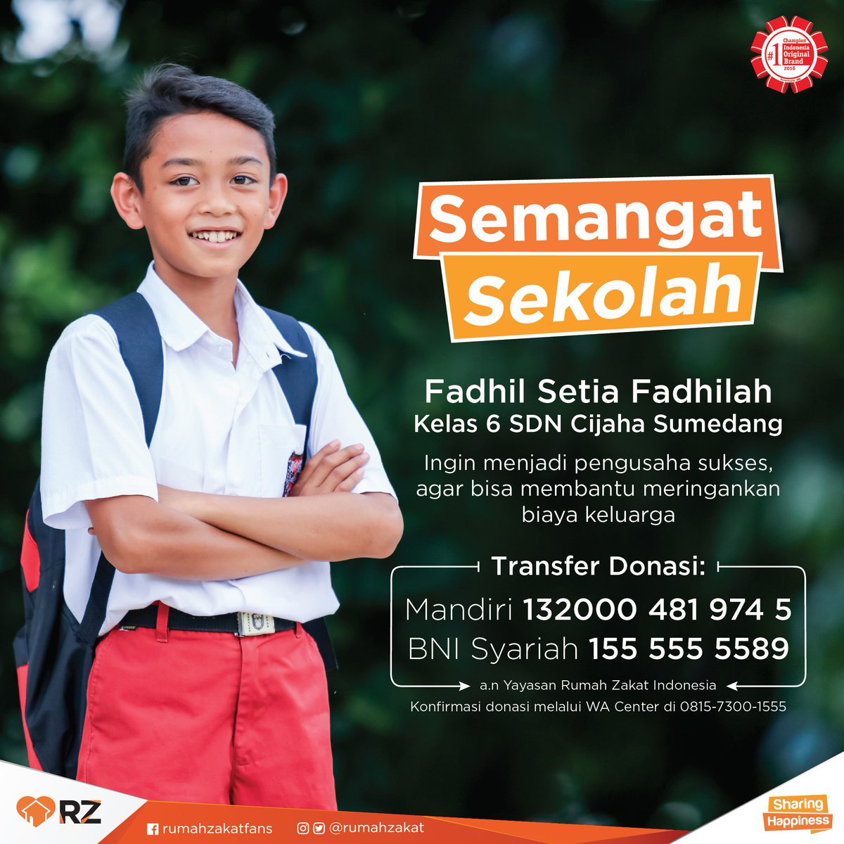 rumahzakat's tweet photo. #SemangatSekolah #Fadhil  13/13 Link donasi: https://t.co/GrU80uVT7g https://t.co/Pks8SmrB66