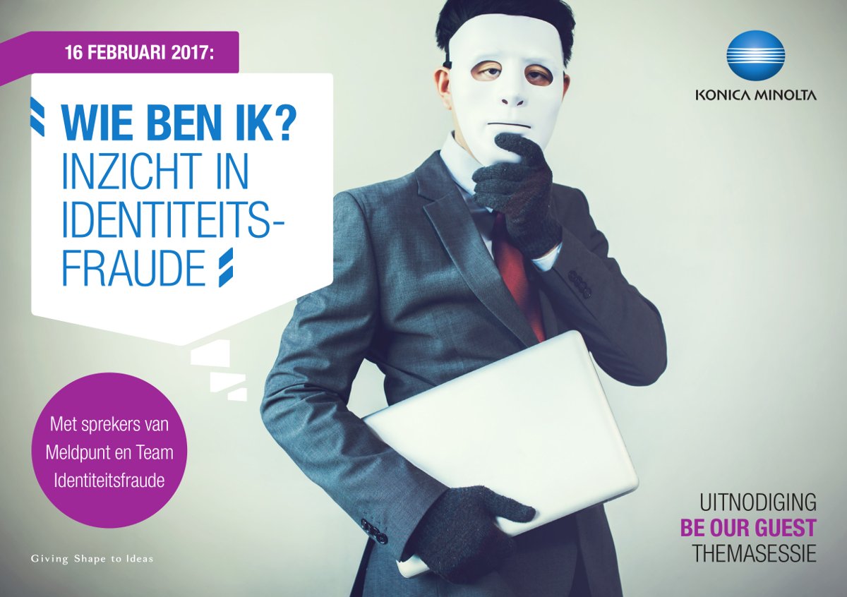 KonicaMinoltaNL's tweet image. Wat kan uw bedrijf doen tegen #identiteitsfraude? Kom en ontdek het op 16 februari #event bit.ly/2k4hI3Z