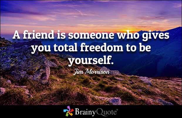 LSasada1's tweet photo. A friend is someone who gives you total freedom to be yourself. 

Jim Morrison

#Freedom #BeFree #Lsasada https://t.co/AYbAfOWido