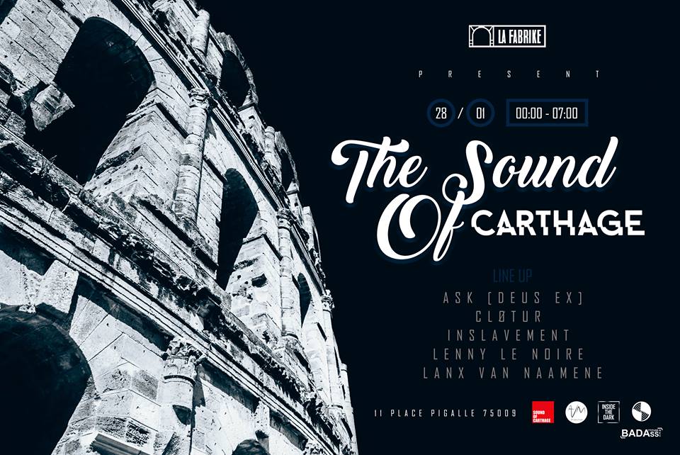 SoundOfCarthage's tweet photo. The Sound Of Carthage le 28/01 @ La Fabrike (#Paris) Event ► https://t.co/7Oo5eQtouj #Techno #House #Music #Dance #Party #Tunisie https://t.co/77vYqQMeHc