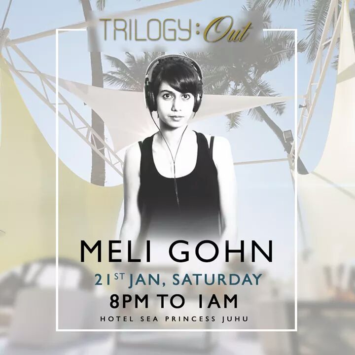 TrilogyMumbai's tweet photo. Catch Meli Gohn spread her energy with her unique blend of electronic dance music tomorrow, only at #TRILOGYOUT!
#1DayToGo https://t.co/RU6fSFxIRK