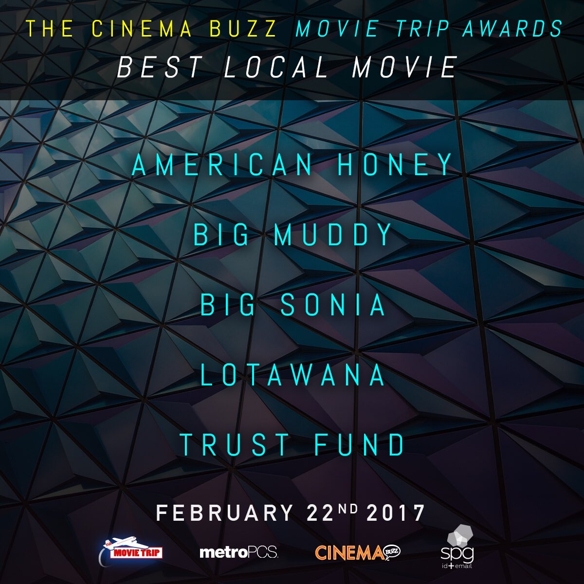 VOTE: goo.gl/tkEMZ9 
#MovieTripAwards

BEST LOCAL MOVIE
@honeymovie
#BigMuddy
@bigsoniamovie
@Lotawanamovie
@TrustFundMovie
