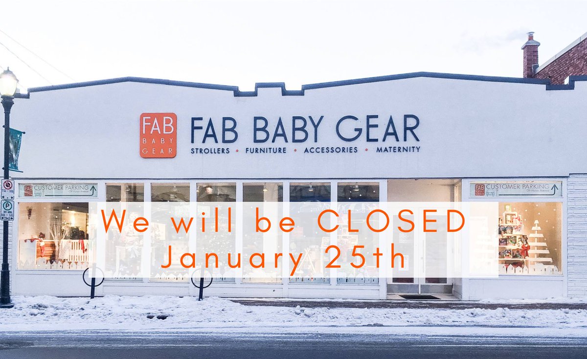FABBABYGEAR's tweet photo. IMPORTANT we will be CLOSED January 25th for a store wide inventory count. https://t.co/VDmr1bN4oG