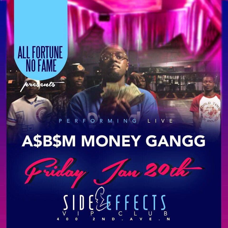 SideEffects205's tweet image. A B M Money Gang is performing tonight