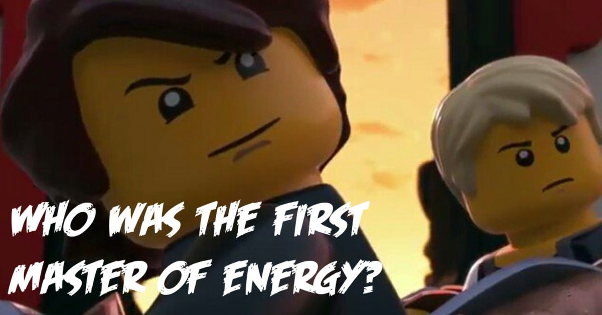 ninjagotheory's tweet photo. #Ninjago #Theory:
"Who was the First Master of Energy?" https://t.co/93mi2ShWuq