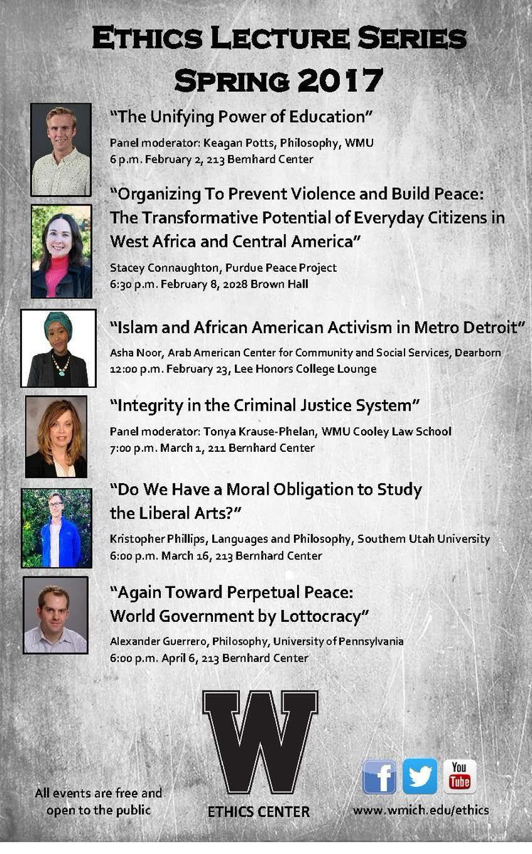 LeeHonorsCol's tweet photo. Don't miss the @WMU_ETHICS Spring 2017 Lecture Series! All events are free and open to the public. #WMUEthics #GoldStandard https://t.co/NjVHFZt8NF