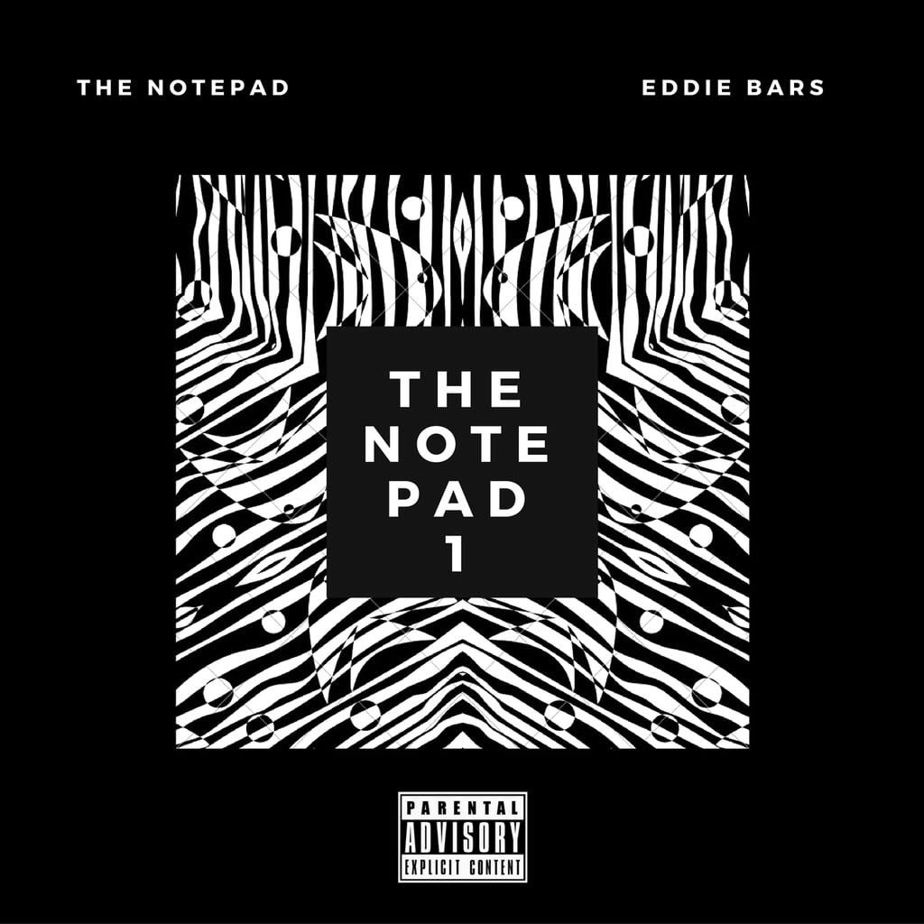 theeddiebars's tweet photo. "The Notepad 1" [EP] by Eddie Bars Releasing Jan. 28th ! #TheNotePad #EddieBars #Eddie #Bars #Lowkey #LateNight https://t.co/qdUo8YxLqC