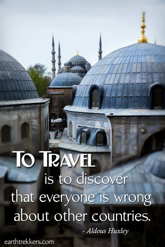 capcusid's tweet photo. To travel is to discover that everyone is wrong about other countries. Travel Quote by Aldous Huxley https://t.co/bQYTh7vOMl
