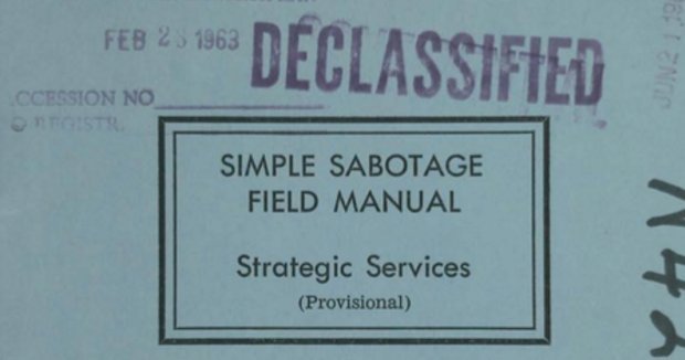 openculture's tweet image. Read the CIA’s Simple Sabotage Field Manual. How to Subvert Organizations with “Purposeful Stupidity” (1944) bit.ly/2dbnooU