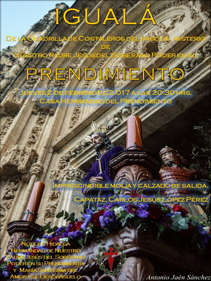 PrendiArcos's tweet photo. Próximo 2 de febrero, a las 20:30 horas en la Casa de Hermandad, Igualá de la Hermandad del Prendimiento. https://t.co/qiA4YMKKaH